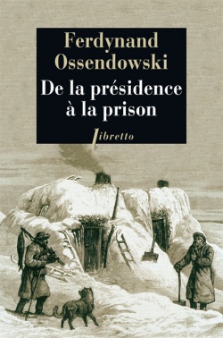 Bernard Grua, De la Présidence à la prison | Ferdynand Ossendowski