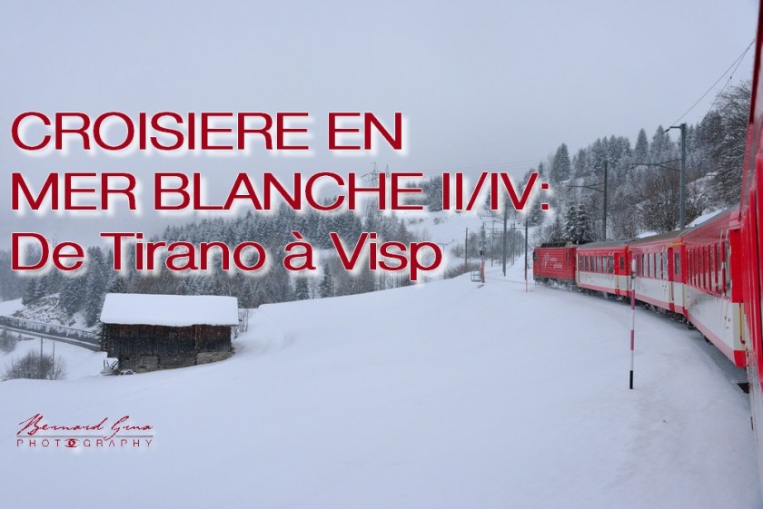 Article 2 de 4 - Bernina Express, Rhätische Bahn, Chemins de fer suisses - Bernard Grua