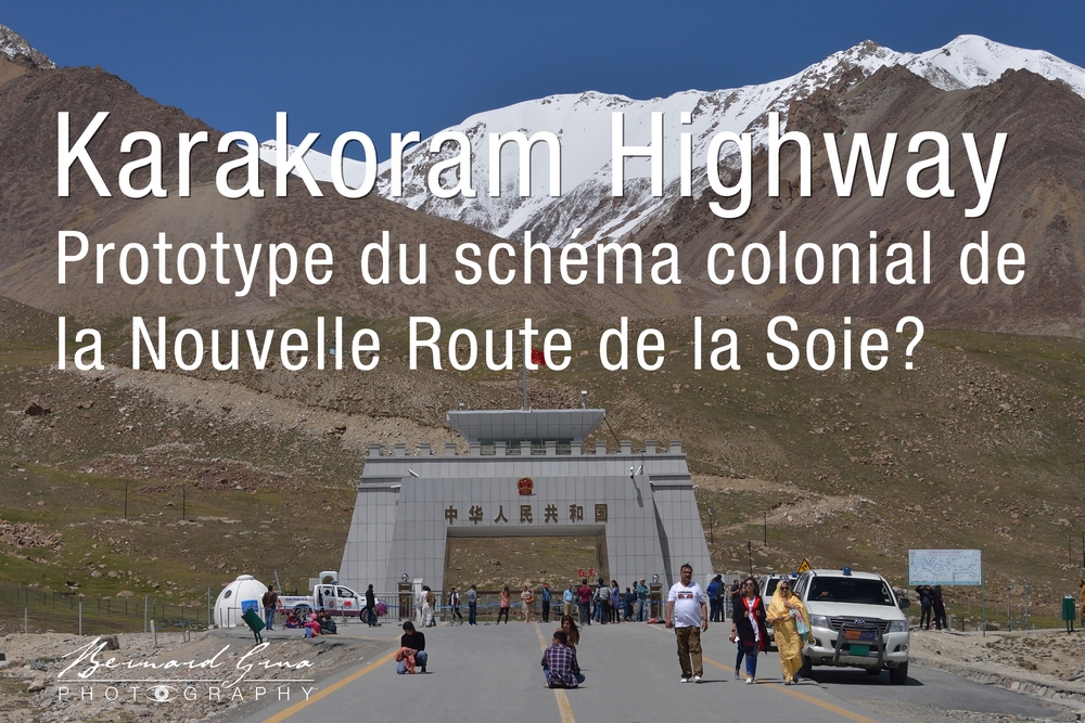 La Karakoram Highway, prototype des nouvelles Routes de la&nbsp;Soie?