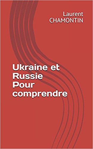 Ukraine et Russie Pour comprendre