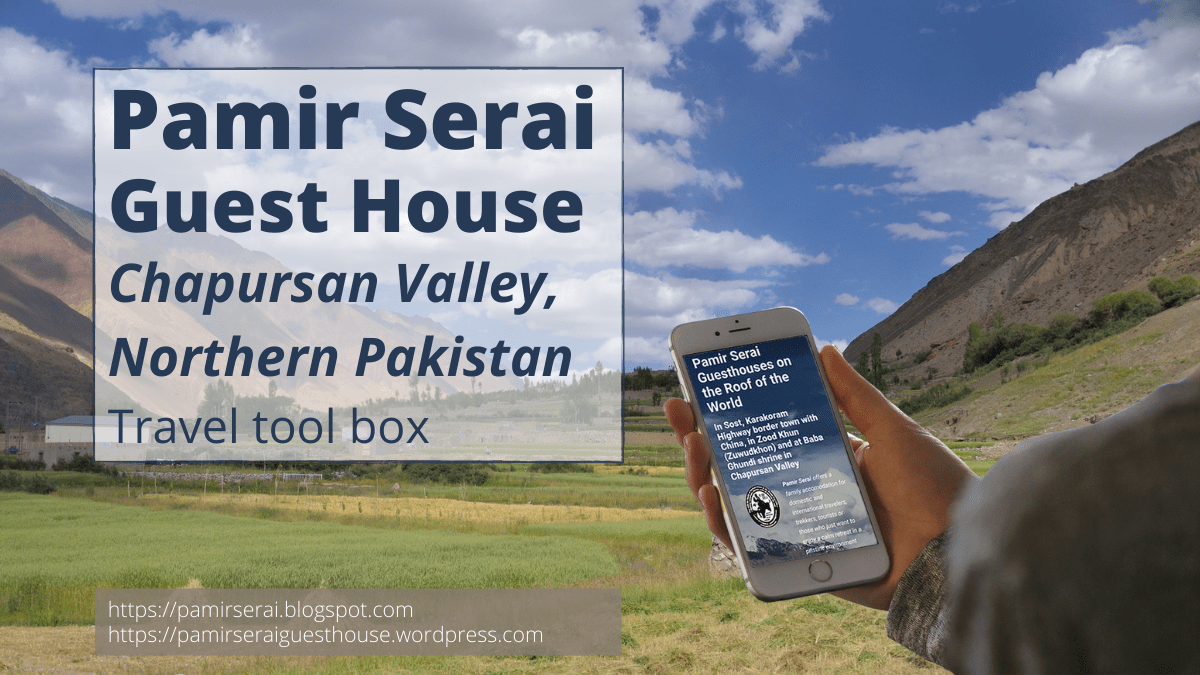 Pamir Serai Chapursan Valley Travel Links