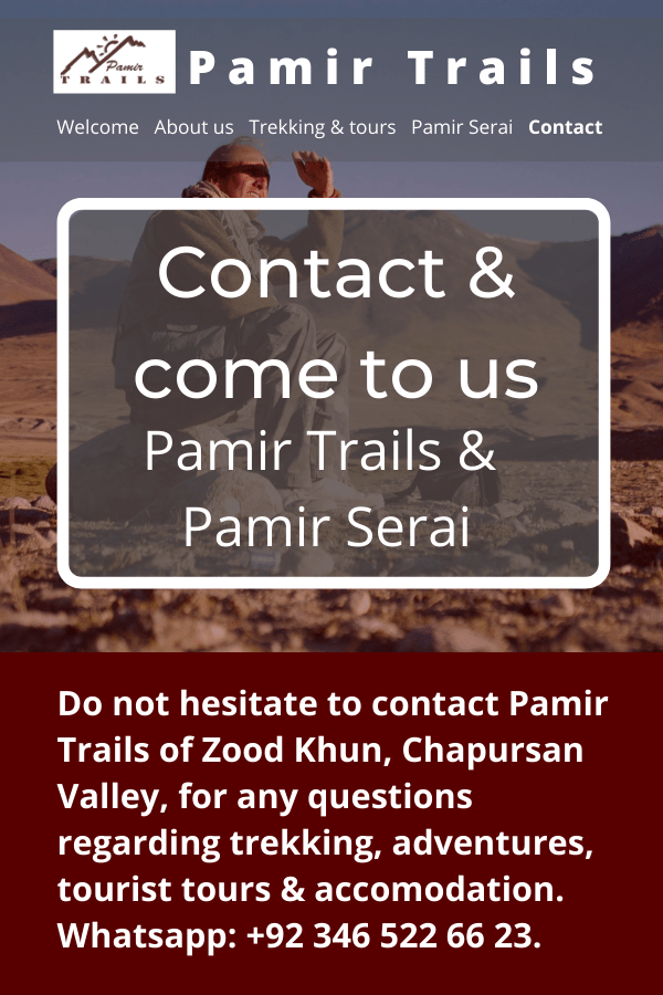 Pamir Trails, trekking agency in Zood Khun, Chapursan Valley, Pakistan. Contact and visit explanations.