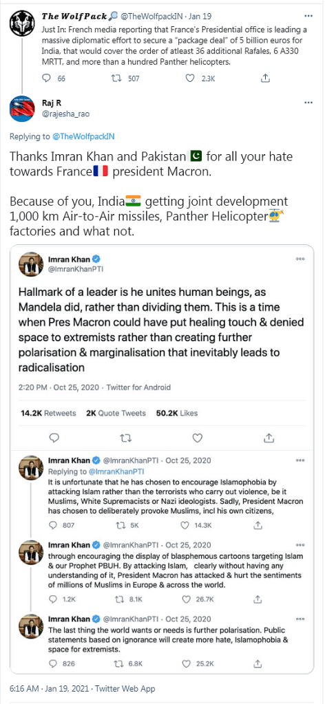 "Merci Imran Khan et le Pakistan pour toute votre haine contre le président Macron. Grace à vous, l'Inde obtient un développement conjoint de missiles air-air portant à 1.000 km, des usine de fabrication d'hélicoptères Panther et d'autres choses. "