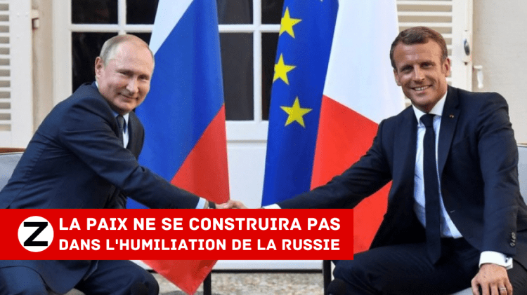 Emmanuel Macron, la paix ne se construira pas dans “l’humiliation” de la Russie