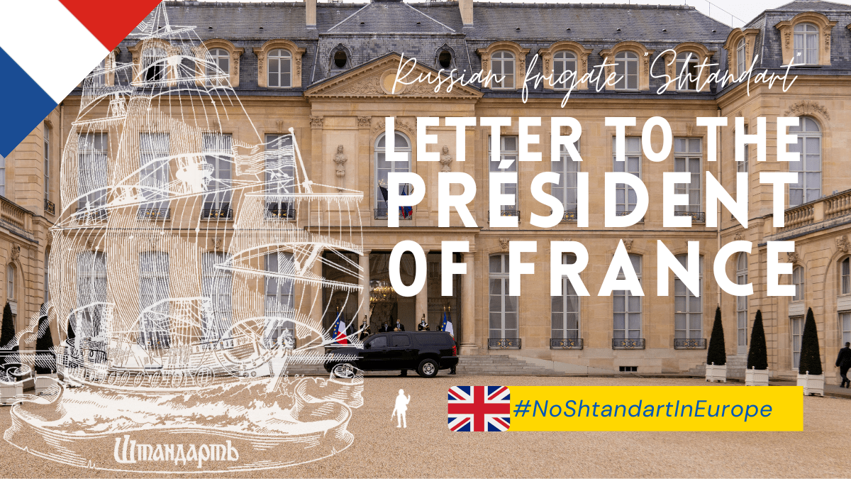 Russian frigate &laquo;&nbsp;Shtandart&nbsp;&raquo; – Letter to the French&nbsp;president
