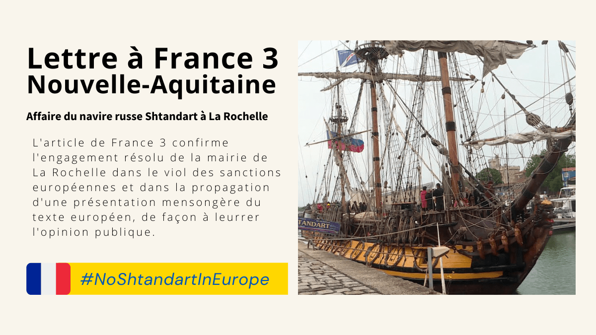 Shtandart: lettre à France 3 Nouvelle&nbsp;Aquitaine