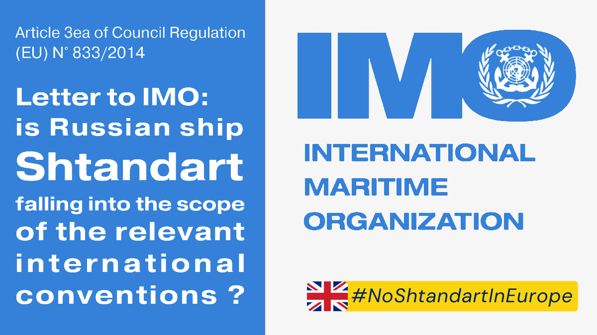 Sanctions: letter to IMO about wether russian vessel Shtandart is falling or not within the scope of the relevant international conventions