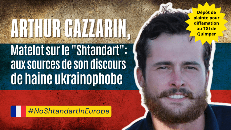 Arthur Gazzarin, matelot de Vladimir Martus sur le Shtandart: aux sources de son discours de haine ukrainophobe