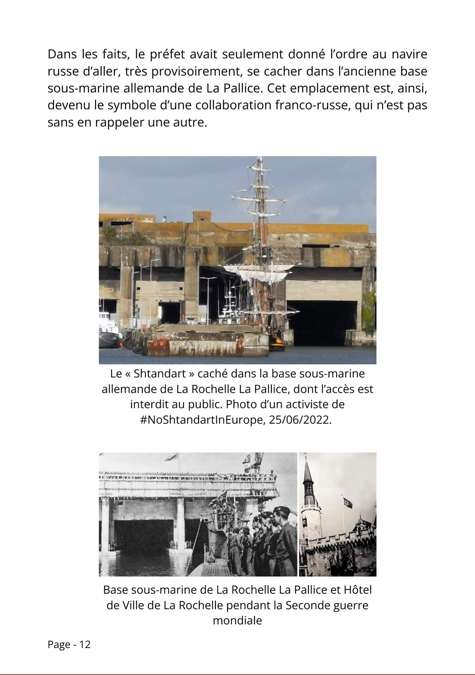 Le Shtandart dans la base sous-marine nazie