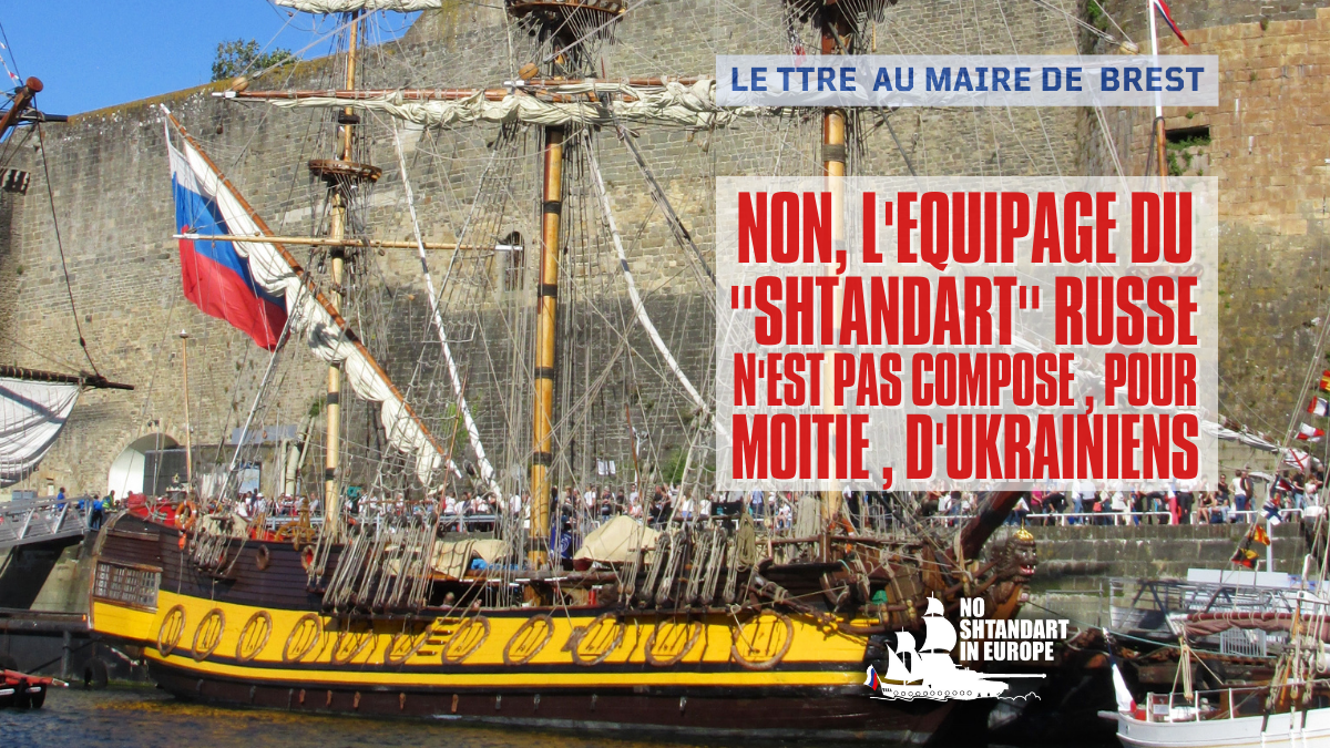 Non, M. le Maire de Brest, l’équipage du « Shtandart » russe n’est pas composé, pour moitié, d’Ukrainiens.