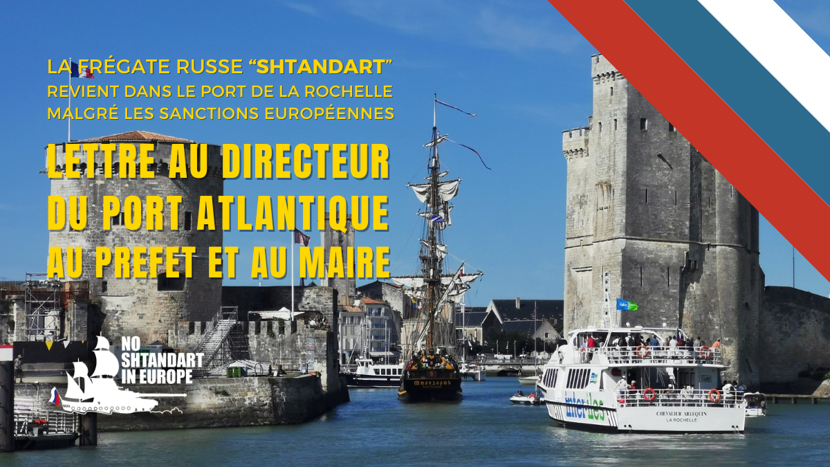 Retour du « Shtandart » à La Rochelle: lettre au directeur du port Atlantique, au préfet et au maire