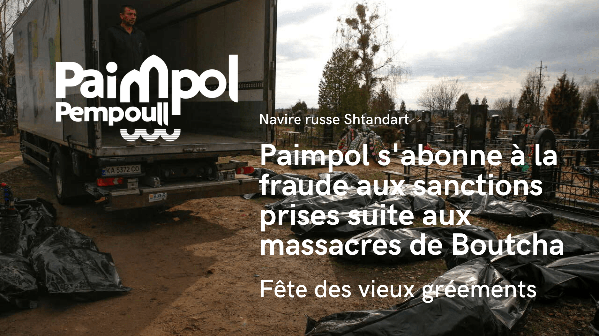 Navire russe Shtandart, Paimpol s&rsquo;abonne à la fraude aux sanctions prises suite aux massacres de&nbsp;Boutcha
