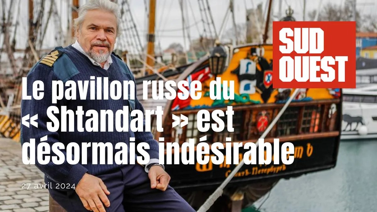 Patrice Bernier, frégate russe Shtandart : Sud-Ouest