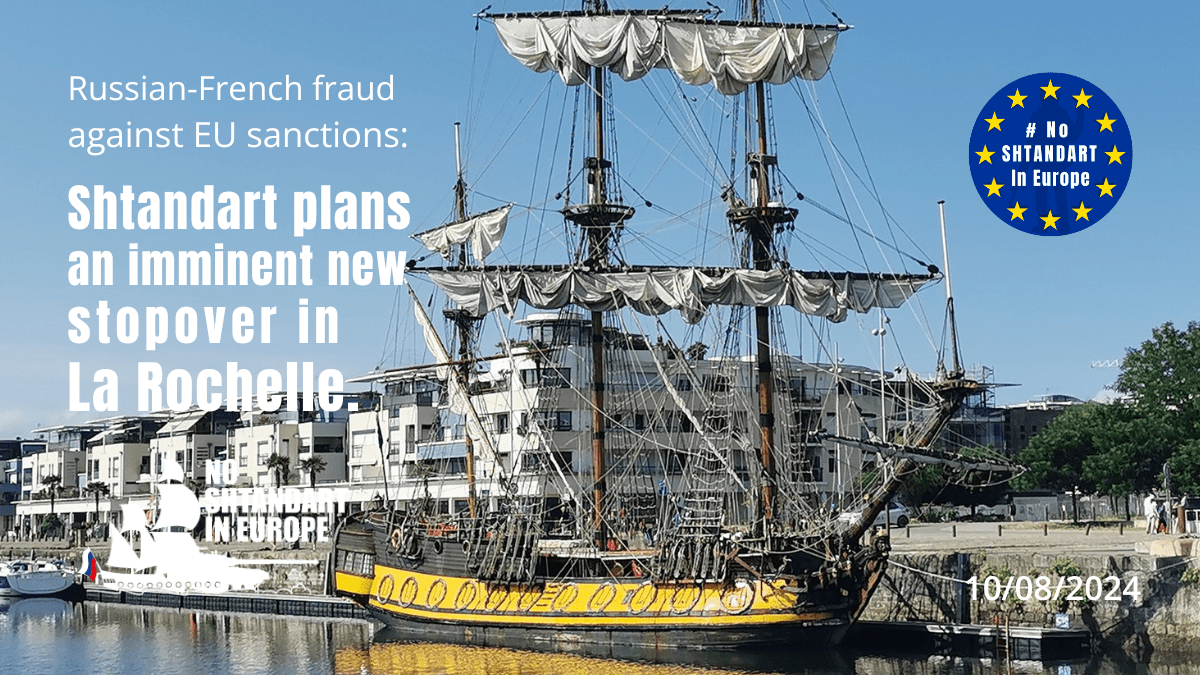Russian-French fraud against European sanctions: Shtandart plans an imminent new stopover in La&nbsp;Rochelle.