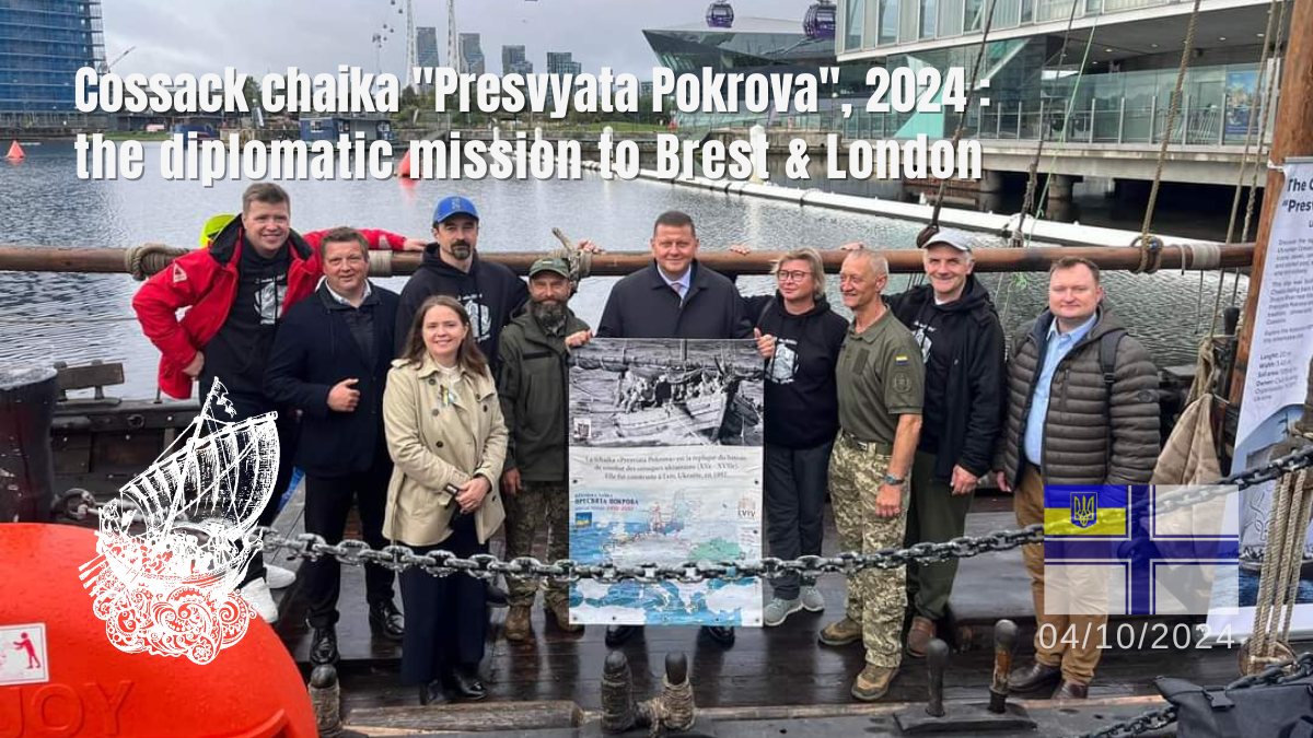 Brest, London 2024 : the chaika "Presvyata Pokrova" and her diplomatic mission