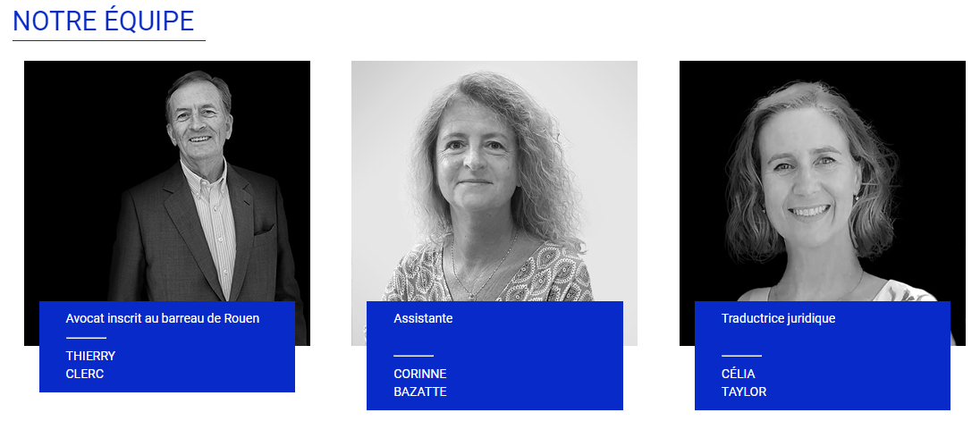 Clerc Avocats est le cabinet d'un seul avocat, Maître Thierry Clerc, comme le montre son site web. Les deux autres employées sont Corinne Bazatte, assistante, Célia Taylor, traductrice juridique.