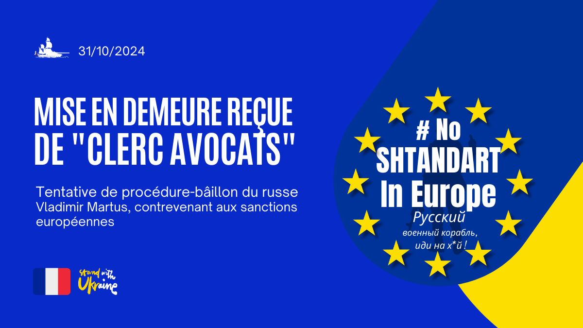 Mise en demeure reçue de “Clerc Avocats” au sujet du navire russe Shtandart contournant les sanctions européennes