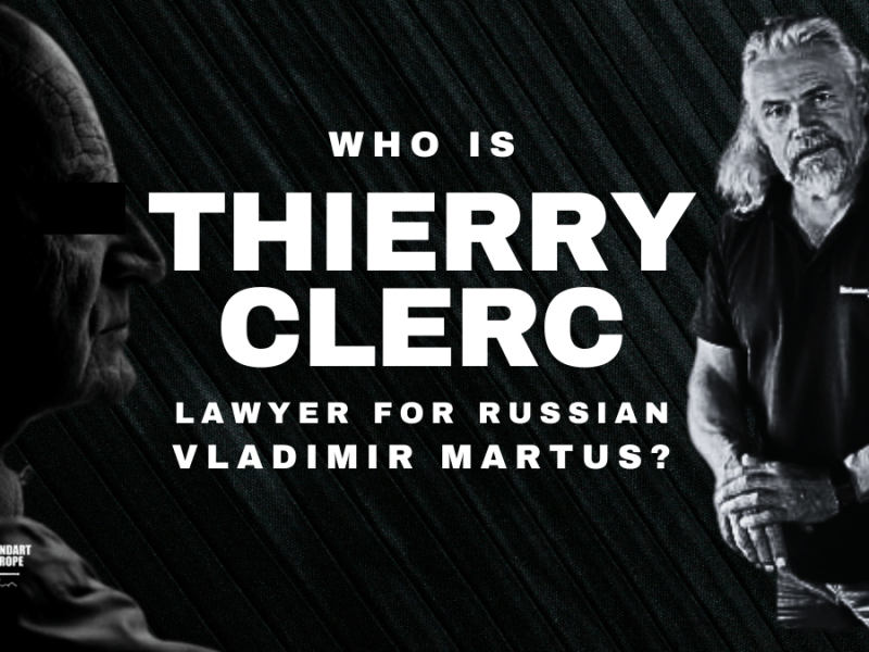 Who is Thierry Clerc, the lawyer for Russian Vladimir Martus, being is in breach of European&nbsp;sanctions?