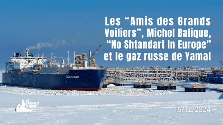 Michel Balique, chevalier de l'ordre du Mérite maritime et président de l'association "Les amis des grands voiliers", recommande à ceux qui s'opposent au contournement des sanctions européennes par le navire Shtandart d'étudier l'article d'Hervé Chambonnière traitant de la maintenance des super-méthaniers brise-glace de Yamal à Brest.