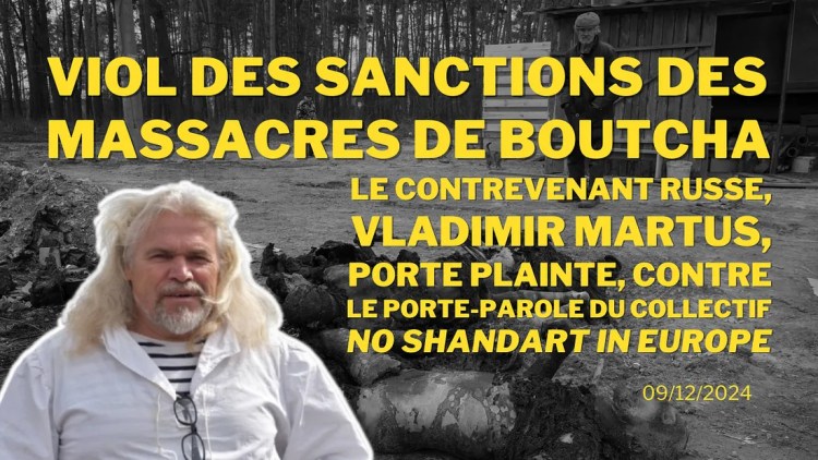 Clerc Avocats, dépôt de plainte de Vladimir Martus, Russe fraudant les sanctions portuaires europeénnes contre Bernard Grua, porte parole du collectif “No Shandart in Europe”