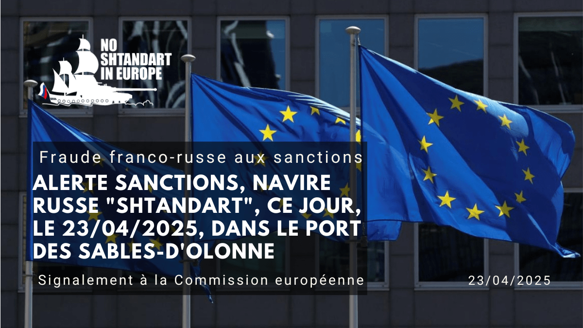 Alerte sanctions, navire russe &laquo;&nbsp;Shtandart&nbsp;&raquo;, ce jour, le 23/04/2025, dans le port des Sables-d&rsquo;Olonne