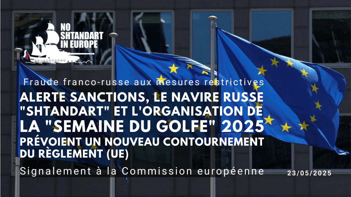 Alerte sanctions – Le navire russe &laquo;&nbsp;Shtandart&nbsp;&raquo; et l&rsquo;organisation de la &laquo;&nbsp;Semaine du Golfe&nbsp;&raquo; 2025 prévoient un nouveau contournement du règlement&nbsp;UE
