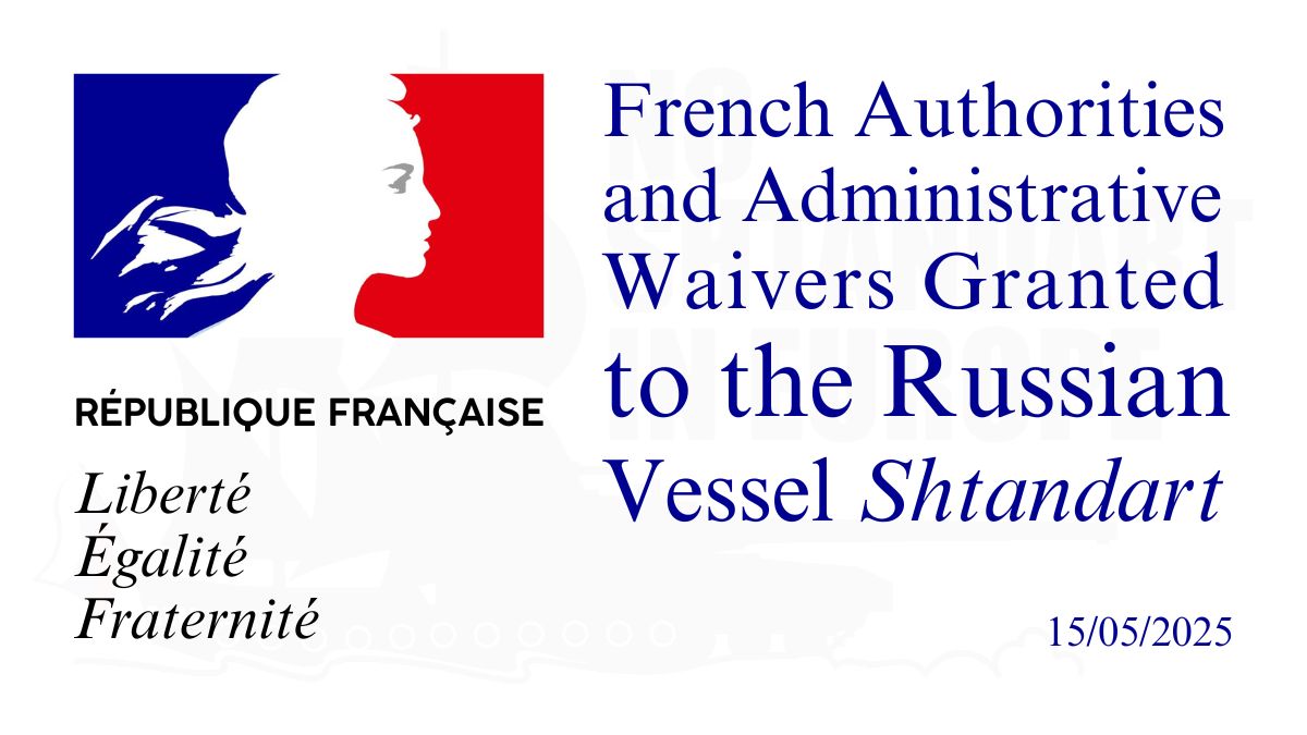 French Authorities and Administrative Waivers Granted to the Russian Vessel Shtandart - Bernard Grua report