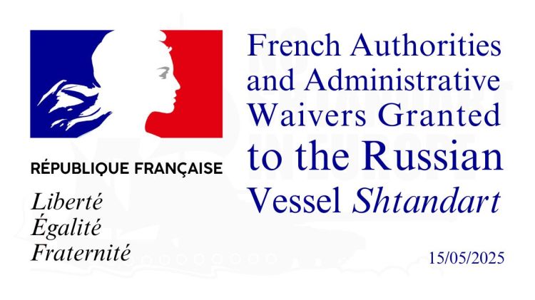 Drawing exclusively on primary sources, this report documents the administrative waivers granted by French authorities to the Russian vessel Shtandart despite European sanctions. A report by Bernard Grua.
