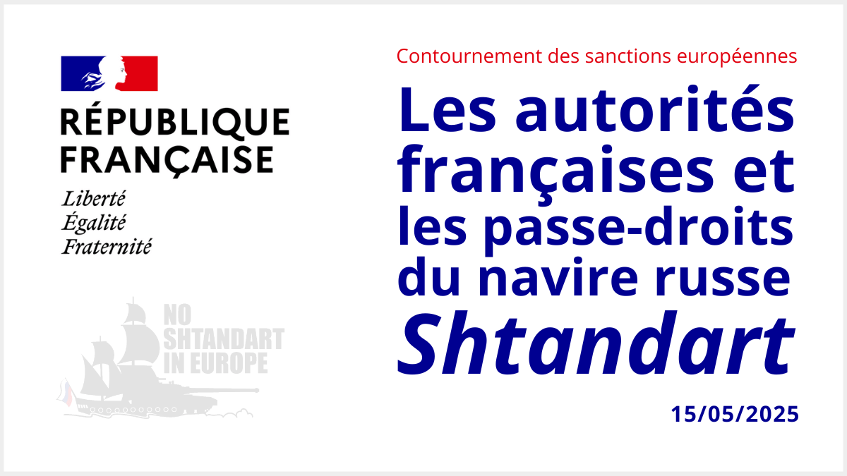 Les autorités françaises et les passe-droits du navire russe &laquo;&nbsp;Shtandart&nbsp;&raquo;