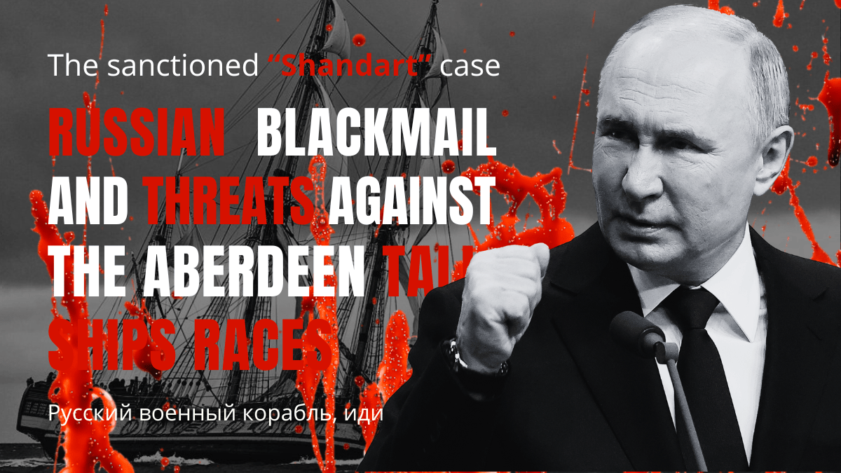 &laquo;&nbsp;Shtandart&nbsp;&raquo;: Russian threats and blackmail against the Aberdeen Tall Ships&nbsp;Races