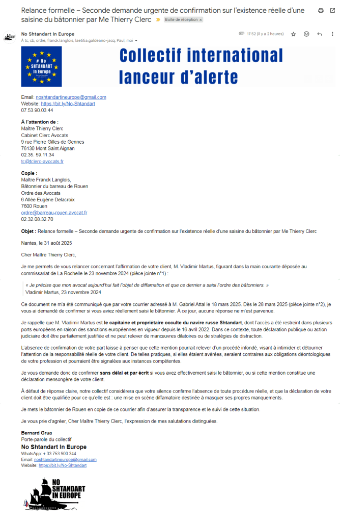 "Shtandart" : Relance formelle – Seconde demande de confirmation sur l’existence réelle d’une saisine du bâtonnier par Me Thierry Clerc page 1