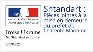 TS Shtandart  : dossier en ligne des pièces jointes à la mise en demeure du préfet de Charente-Maritime, 13/08/2025