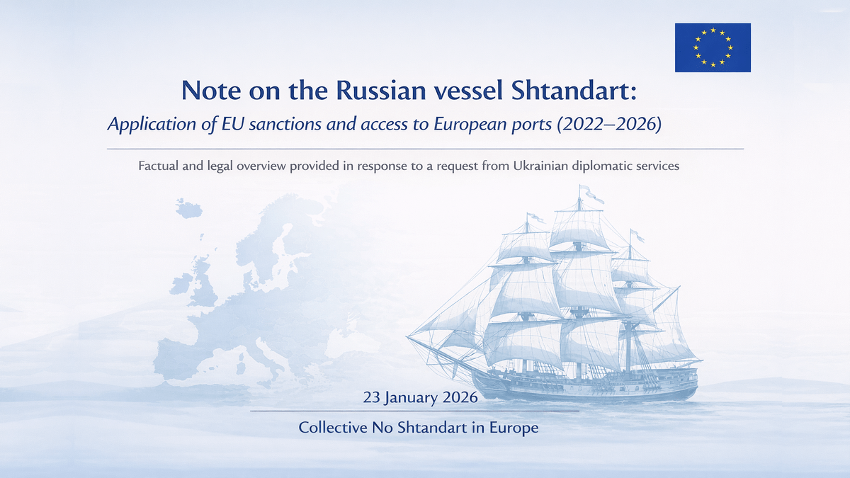 Note on the Russian vessel Shtandart – Application of EU sanctions and access to European ports (2022–2026)