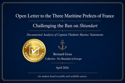 The misleading narrative developed by Vladimir Martus, captain and de facto owner of the Russian vessel Shtandart, is set out in an open letter addressed to the French maritime authorities. This report examines and systematically challenges its principal claims.  A report by Bernard Grua.