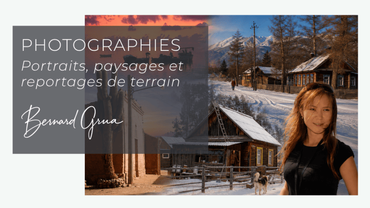 Photographies de Bernard Grua : portraits, paysages et reportages de terrain en Sibérie et à travers le monde.