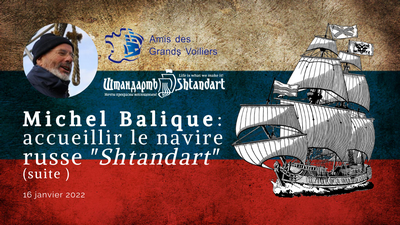 Michel Balique, président de l’association Amis des Grands Voiliers, cite ses propos parus dans le journal Libération sur le Shtandart 