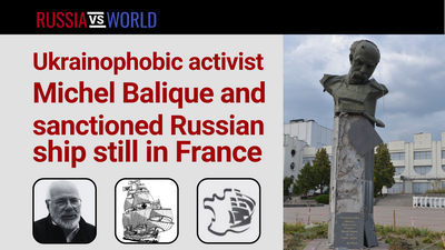 ‘Russia vs World’ highlights the key features of Michel Balique’s anti-Ukrainian sentiment. Original text in English.