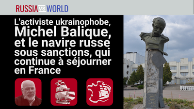 Russia vs World reprend les principaux éléments caractérisant l’ukrainophobie de Michel Balique. Texte traduit en français.